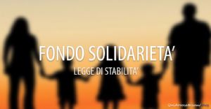 Fondo di solidarietà a tutela del coniuge in stato di bisogno